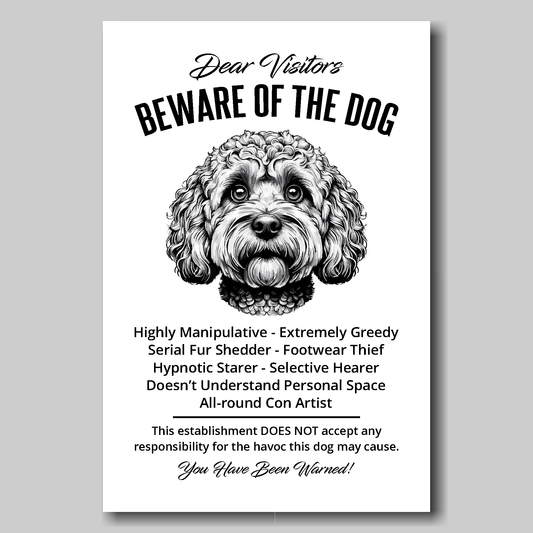 A funny Cockapoo 'Beware of the Dog' disclaimer notice. Black text and dog image on a white background. Available in 4 Canvas sizes. A great gift for dog owners.