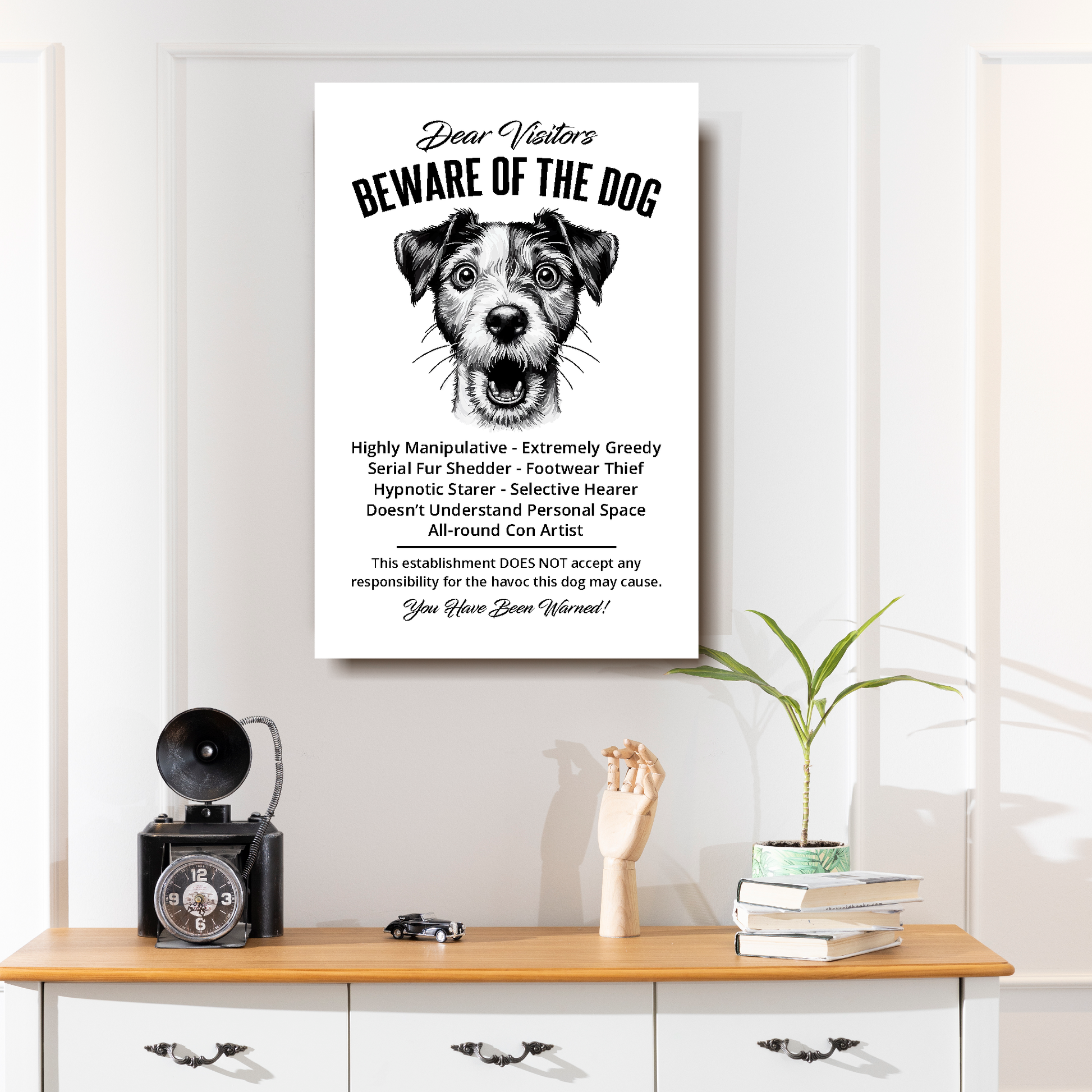A funny Jack Russell 'Beware of the Dog' disclaimer notice. Black text and dog image on a white background. Available in 4 Canvas sizes. A great gift for dog owners.