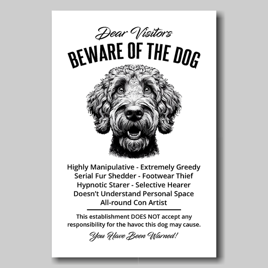 A funny Labradoodle 'Beware of the Dog' disclaimer notice. Black text and dog image on a white background. Available in 4 Canvas sizes. A great gift for dog owners.