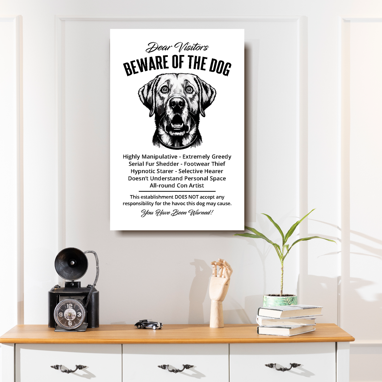 A funny Labrador 'Beware of the Dog' disclaimer notice. Black text and dog image on a white background. Available in 4 Canvas sizes. A great gift for dog owners.