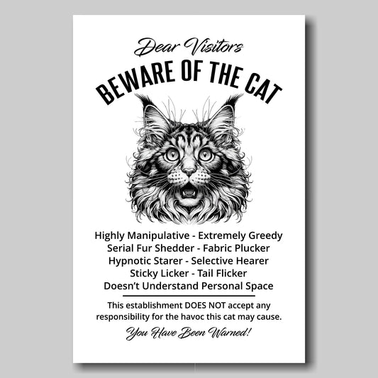 A funny Maine Coon 'Beware of the Cat' disclaimer notice. Black text and dog image on a white background. Available in 4 Canvas sizes. A great gift for cat owners.