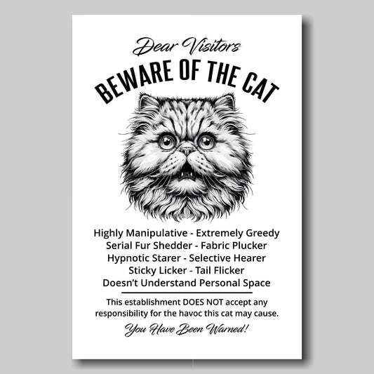 A funny Persian 'Beware of the Cat' disclaimer notice. Black text and dog image on a white background. Available in 4 Canvas sizes. A great gift for cat owners.