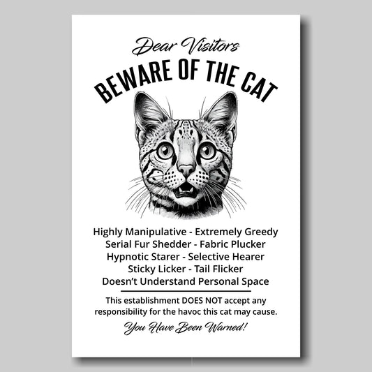 A funny Savannah 'Beware of the Cat' disclaimer notice. Black text and dog image on a white background. Available in 4 Canvas sizes. A great gift for cat owners.
