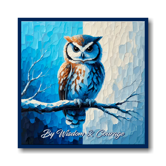 Sheffield Wednesday FC inspired canvas, Featuring a large owl sitting on a branch on a blue and white halved background. Script nderneath saying 'By Wisdom & Courage'.