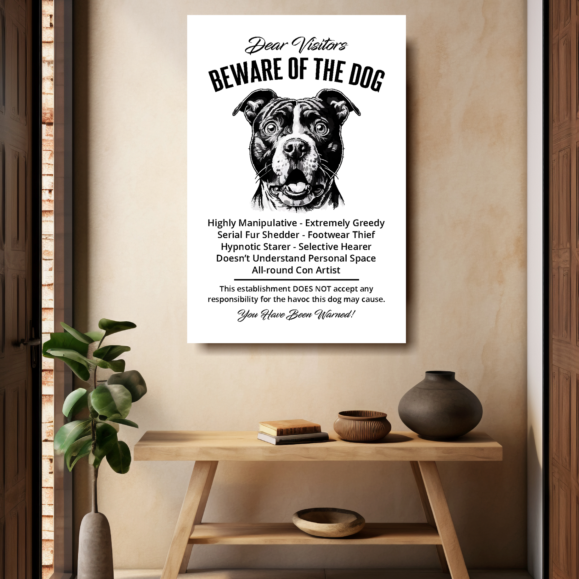 A funny Staffordshire Bull Terrier 'Beware of the Dog' disclaimer notice. Black text and dog image on a white background. Available in 4 Canvas sizes.