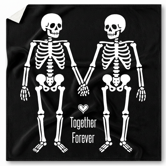 Skeleton couple holding hands with 'Together Forever' text on a black fleece blanket.